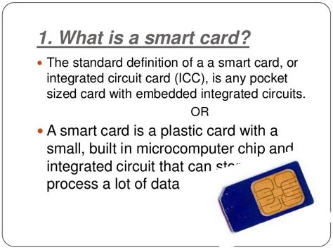 briefly explain smart card|definition of smart card.